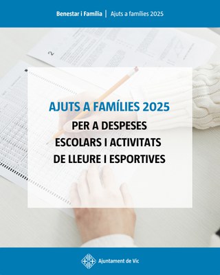 Oberta la convocatòria d'ajuts familiars 2025.