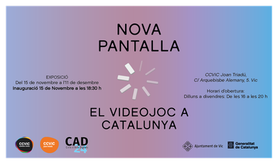 <bound method DexterityContent.Title of <Event at /fs-vic/vic/serveis/cultura/ccvic/joan-triadu/agenda/nova-pantalla-el-mon-dels-videojocs-a-catalunya>>.